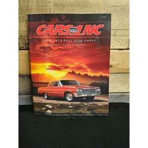 Cars Inc. 1958-1972 Full Size Chevy Interiors/Parts/Sheetmetal Catalog